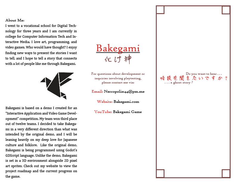 Another side of a trifold brochure designed for Bakegami. It contains additional information about the game and contact information leading to this site.